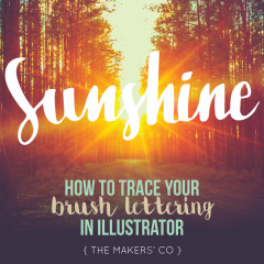 How to trace your brush lettering in Illustrator