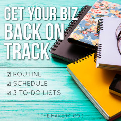 How to get your business back on track with a routine, a schedule and 3 to-do lists