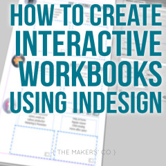 How to create interactive workbooks using InDesign