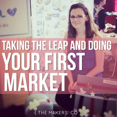 Makers TV Ep 32: Taking the leap and doing your first market