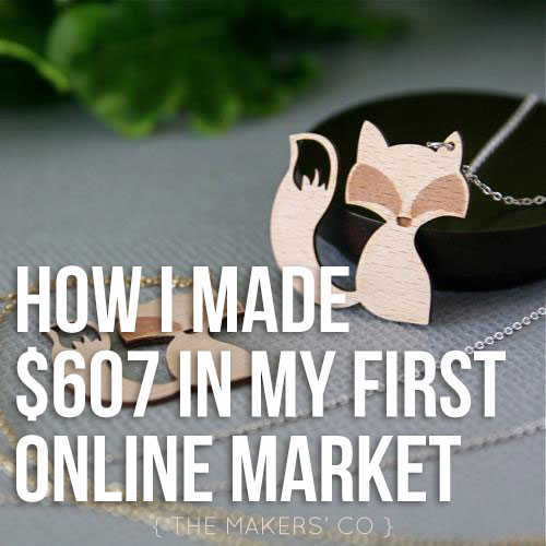 How I made $607 in my first online market