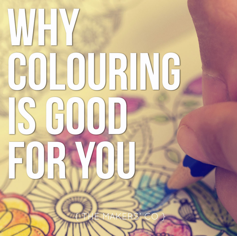 why colouring is good for you