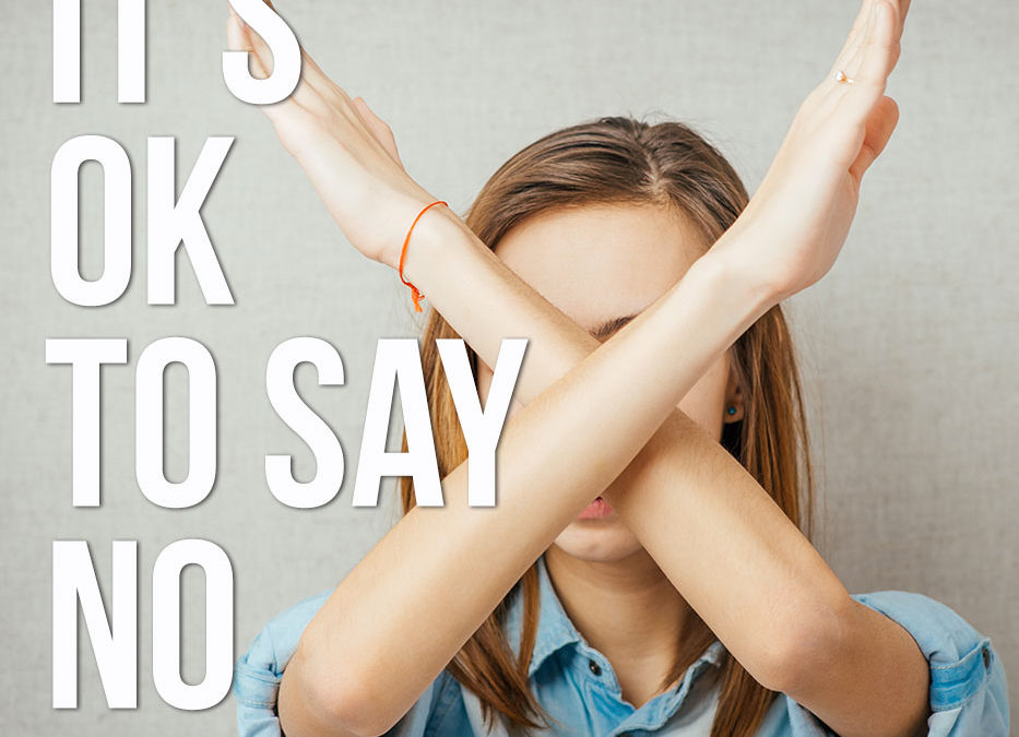 It’s ok to say no