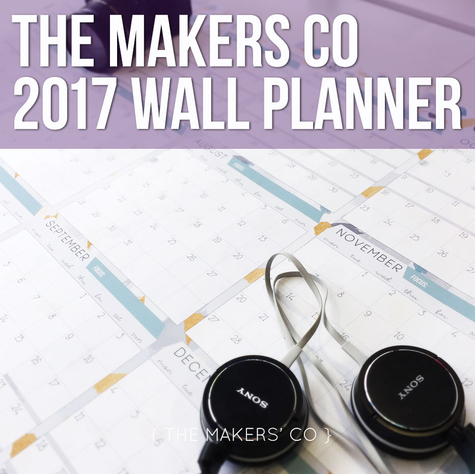 Makers Co 2017 Wall Planner