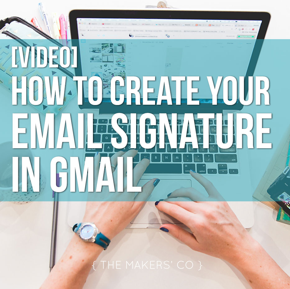 how to create your signature in gmail