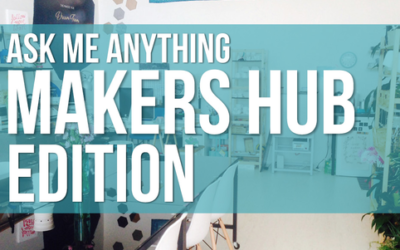 MAKERS TV Ep 23: Ask Me Anything MAKERS HUB Edition