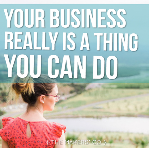 Makers TV Ep: 36 Your business really is a thing you can do